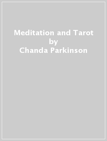 Meditation and Tarot - Chanda Parkinson