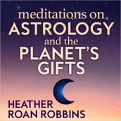 Meditation on Astrology and the Planet