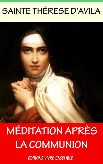 Méditations Après La Communion - Sainte Thérèse d