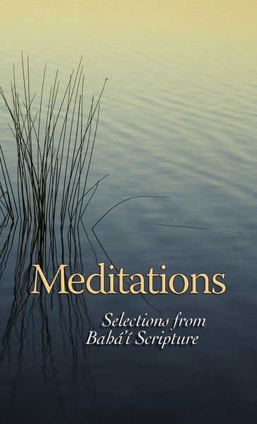 Meditations - Bahai Pubishing