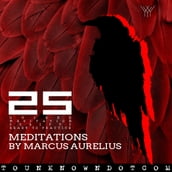 Meditations By Marcus Aurelius: 25 Guided Meditation Scripts Ready To Practice