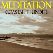 Meditations Coastal Thunder