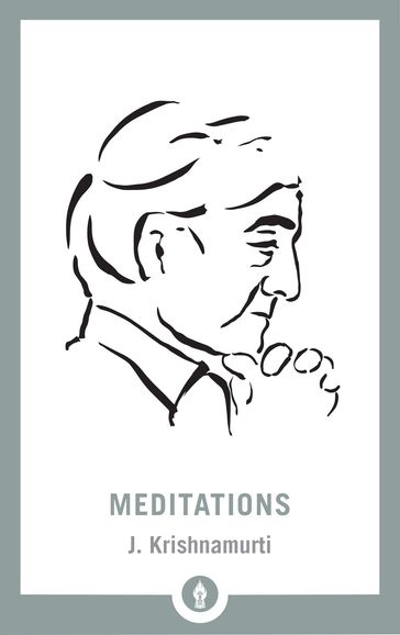 Meditations - J. Krishnamurti