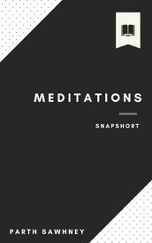 Meditations: Main Ideas & Key Takeaways