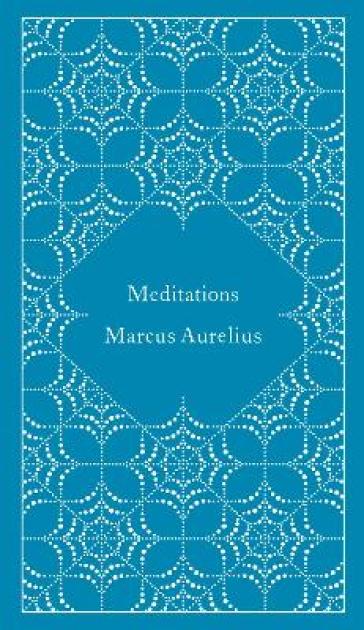 Meditations - Marcus Aurelius