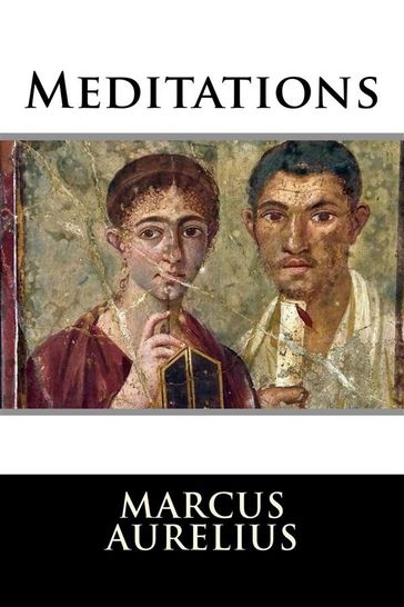 Meditations - Marcus Aurelius