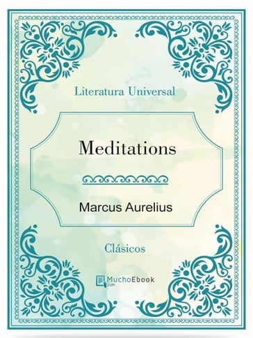 Meditations - Marcus Aurelius