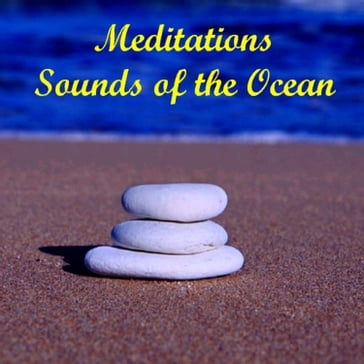 Meditations - Sounds of the Ocean - Anthony Morse