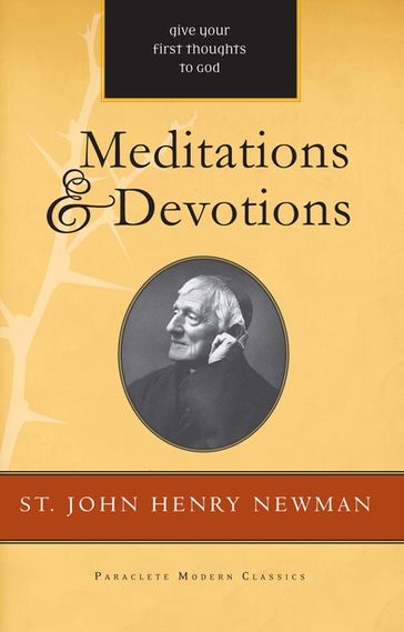 Meditations and Devotions - John Henry Newman