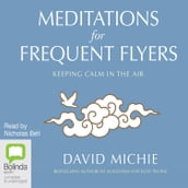 Meditations for Frequent Flyers