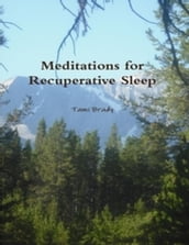 Meditations for Recuperative Sleep