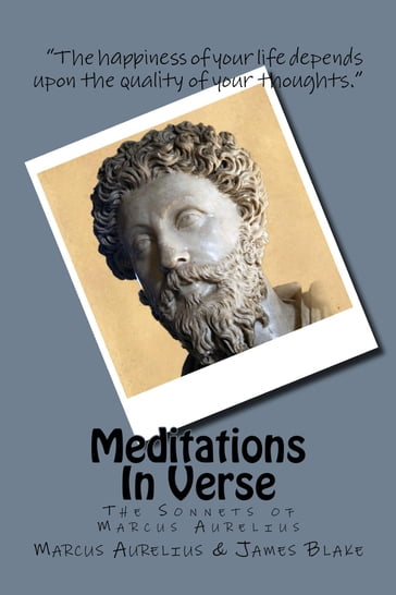 Meditations in Verse - James Blake - Marcus Aurelius