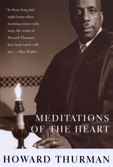 Meditations of the Heart - Howard Thurman