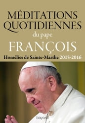 Méditations quotidiennes du Pape François