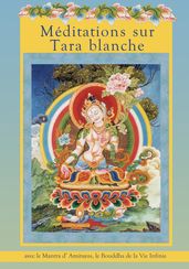 Méditations sur Tara blanche