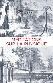 Méditations sur la physique