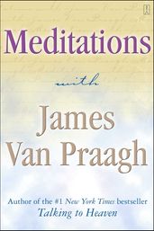 Meditations with James Van Praagh