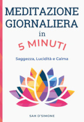 Meditazione giornaliera in 5 minuti