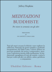 Meditazioni buddhiste. Per vivere in armonia con gli altri