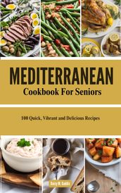 Mediterranean Cookbook For Seniors
