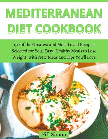 Mediterranean Diet Cookbook - Fifi Simon