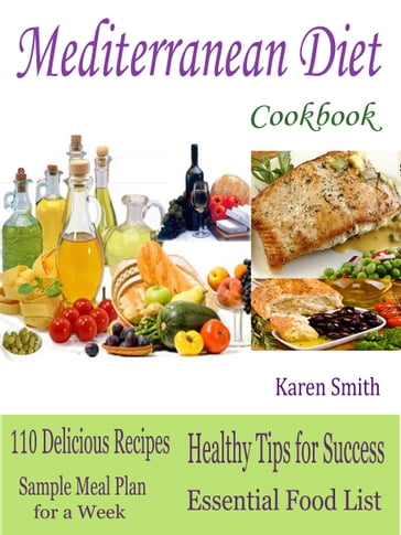 Mediterranean Diet Cookbook - Karen Smith