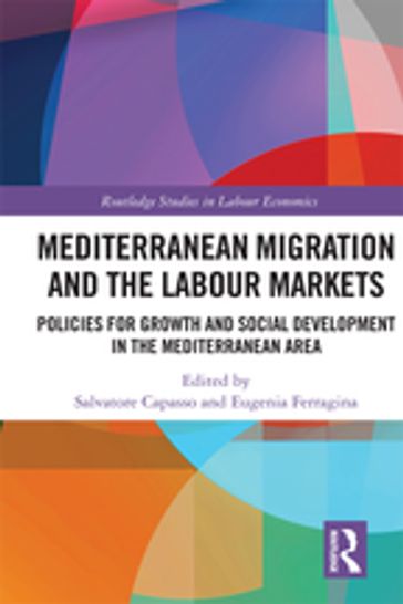 Mediterranean Migration and the Labour Markets