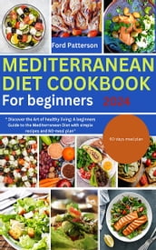 Mediterranean diet cookbook for beginners 2024