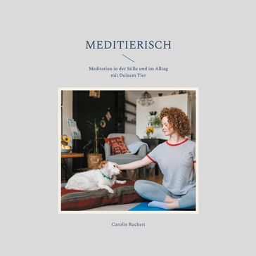 Meditierisch - Carolin Ruckert