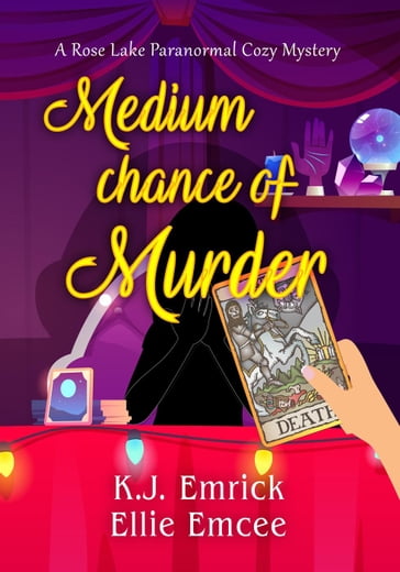 Medium Chance of Murder - K.J. Emrick - Ellie Emcee
