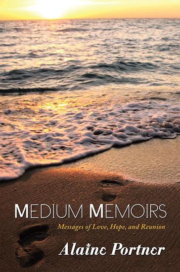 Medium Memoirs - Alaine Portner