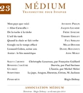 Médium n°23, avril-juin 2010