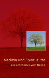 Medizin und Spiritualität