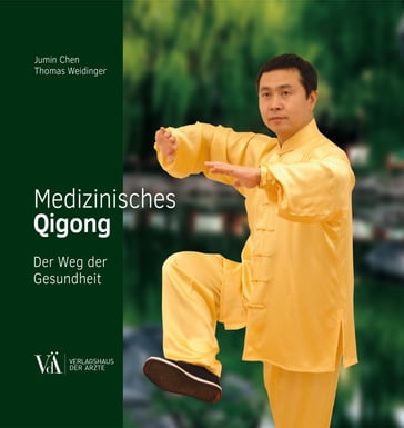 Medizinisches Qigong - Jumin Chen - Thomas Weidinger