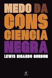 Medo da consciência negra