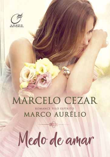 Medo de Amar - Marcelo Cezar - Marco Aurelio