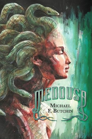 Medousa - Michael F. Butchin