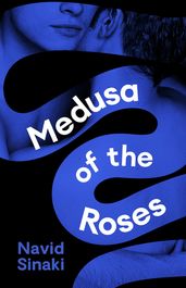 Medusa of the Roses