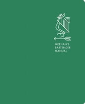 Meehan s Bartender Manual