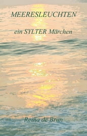 Meeresleuchten ein SYLTER Marchen