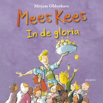 Mees Kees - In de gloria - Mirjam Oldenhave