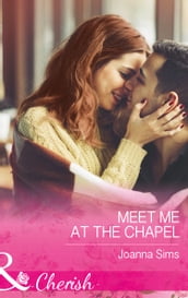 Meet Me At The Chapel (The Brands of Montana, Book 4) (Mills & Boon Cherish)