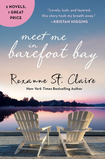 Meet Me in Barefoot Bay - Roxanne St. Claire