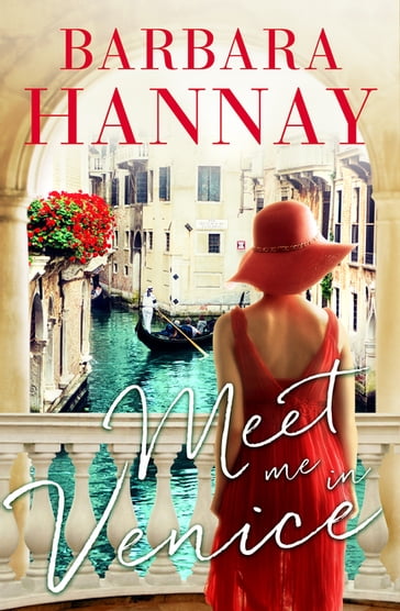 Meet Me in Venice - Barbara Hannay