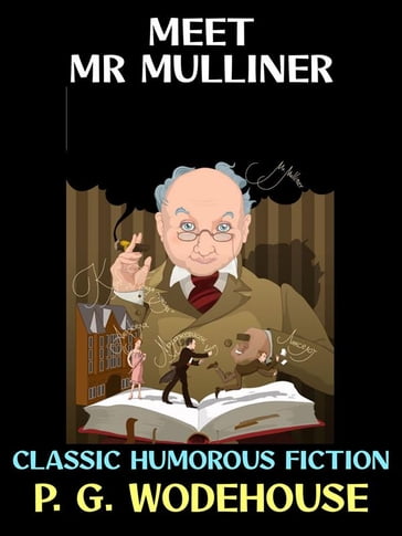 Meet Mr Mulliner - P. G. Wodehouse