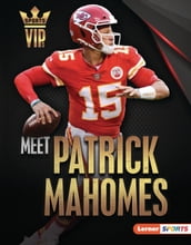 Meet Patrick Mahomes