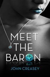 Meet The Baron: (Writing as Anthony Morton)