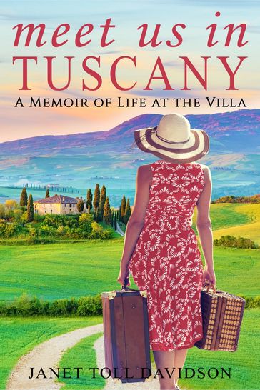 Meet Us in Tuscany - Janet Toll Davidson