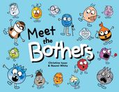 Meet the Bothers