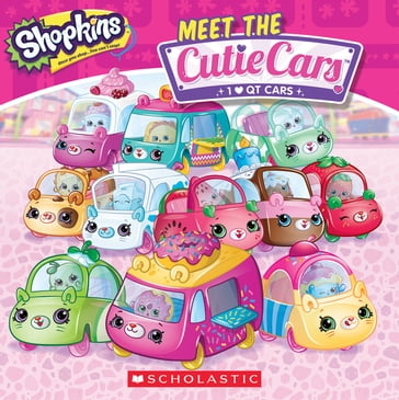 Meet the Cutie Cars (Shopkins: 8x8) - Scholastic